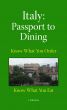 Italy: Passport to Dining by Jon Albertson