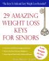 29 Weight Loss Keys For Seniors by Jeanie Blanton-Trimble