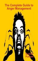 Cover for 'The Complete Guide to Anger Management'