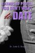 8 Kinds of People You Don't Want to Date by Oluwabusuyi Isola