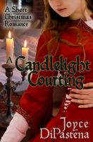 Cover for 'A Candlelight Courting: A Short Christmas Romance'
