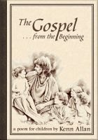 Cover for 'The Gospel:  From the Beginning...'