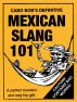 Mexican Slang 101 by Cabo Bob