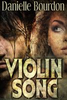 Cover for 'Violin Song (Society Series #2)'