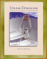 Cover for 'Uplink - Downlink: A History of the Deep Space Network 1957-1997, Mariner, Viking, Voyager, Galileo, Cassini Eras, DSN as a Scientific Instrument (NASA SP-2001-4227)'