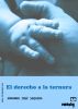 El Derecho A La Ternura by Armando JosÃ© Sequera