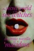 The Secret World of the Sex Witches by Anne Billson