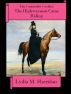 The Counterfeit Cavalier, Episode One:  The Highwayman Came Riding by Lydia M. Sheridan