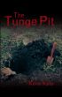 The Tunge Pit by Kevin Kato
