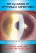 The Handbook of Ophthalmic Emergencies by Gerard Jayamanne