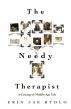 The Needy Therapist by erin jae bydlo