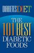 Diabetes Diet: The 101 Best Diabetic Foods by Millwood Media