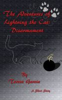 Cover for 'The Adventures of Lightning the Cat: Disarmament'