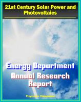 Cover for '21st Century Solar Power and Photovoltaics: Energy Department Solar Energy Technologies Program Annual Report - Fiscal Year 2009 - Details on PV Technologies and Research'