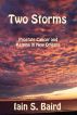 Two Storms: Prostate Cancer and Katrina in New Orleans by Iain Baird