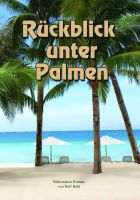 Cover for 'R&uuml;ckblick unter Palmen'