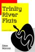 Trinity River Flats by Stan Hanna