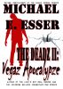 The Deadz II: Vegaz Apocalypze by Michael Esser