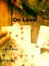 On Love by JK Bradley