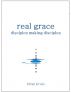 Real Grace:  Disciples Making Disciples by Brian Kruis