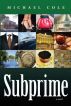 Subprime: A Novel by Michael Cole
