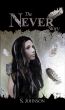 The Never Story by S. Johnson