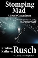 Cover for 'Stomping Mad: A Spade Conundrum'
