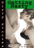 Dirty Stories: Getting Nasty, Erotic Tales by E. Z. Lay