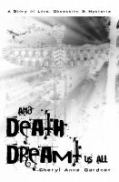 Cover for 'And Death Dreamt Us All'