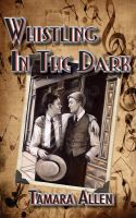 Cover for 'Whistling in the Dark'