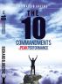 The Ten Commandments of Peak Performance by Richard  Greene
