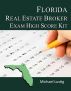 Florida Real Estate Broker Exam High-Score Kit by Michael Lustig
