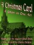 A Christmas Carol: A Play in One Act by Paul Olson