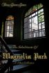 The Inhabitants of Magnolia Park by Tracy James Jones
