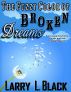 The Fuzzy Color of Broken Dreams by Larry Black