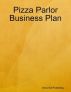 Pizza Parlor Business Plan by China Doll