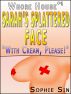 Whorehouse #4: Sarah's Splattered Face 