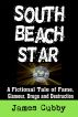 South Beach Star by James Cubby