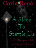 Cover for 'A Sleep To Startle Us (A Christmas Tale of Charles Dickens)'