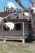 Deep in The Heart by Celia Hayes