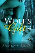 Wolf's Gift by Anastasia Rabiyah