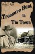 Treasure Hunt in Tie Town by Vicky J. Rose