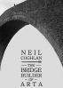 The Bridge Builder Of Arta by Neil Coghlan