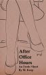 After Office Hours by M. Keep