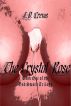 The Crystal Rose - Book one of the God Sword Trilogy by L.D. Crews