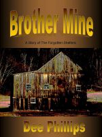 Cover for 'Brother Mine - #2 in The Forgotten Shelters Series'
