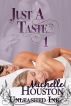 Just A Taste vol. 1 by Michelle Houston