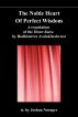 Buddhism in Translation 1: The Noble Heart of Perfect Wisdom or The Heart Sutra by Joshua Norager
