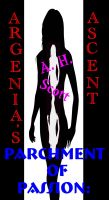 Cover for 'Parchment Of Passion: Argenia's Ascent'