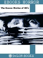 Cover for 'The Horror Movies of 80's'